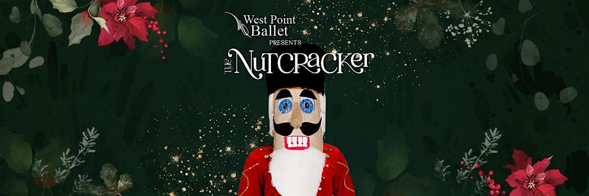 The Nutcracker, Saturday November 29, 1:00 p.m.