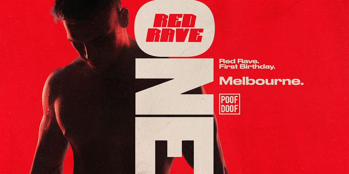 Red Rave ONE Melbourne - Sat 30th August