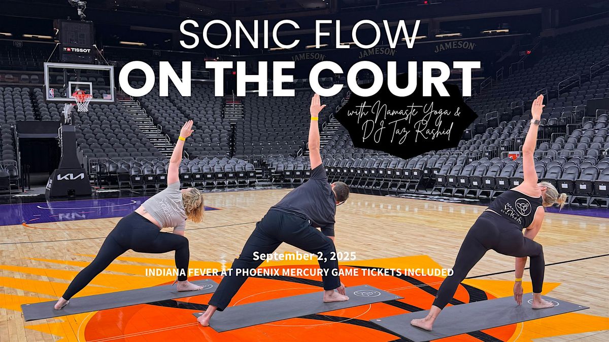 Sonic Flow on the Court