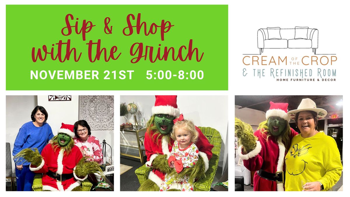 Annual Sip & Shop with the Grinch - Cream of the Crop Overstock