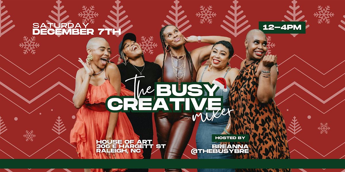 The Busy Creative Mixer