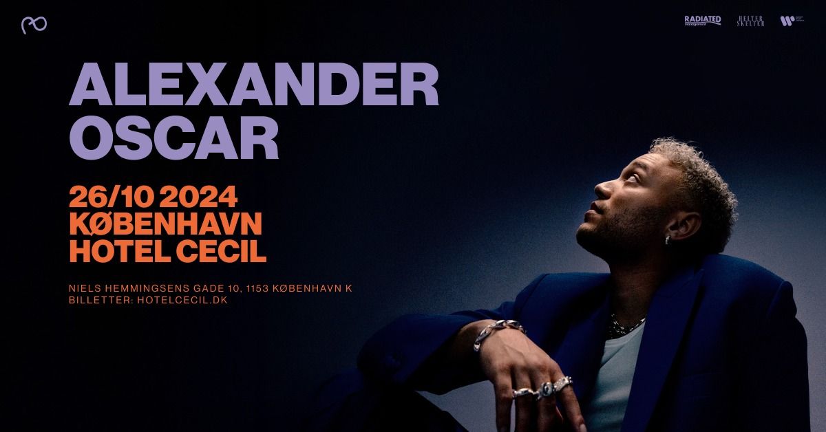 Alexander Oscar | Hotel Cecil, K\u00f8benhavn