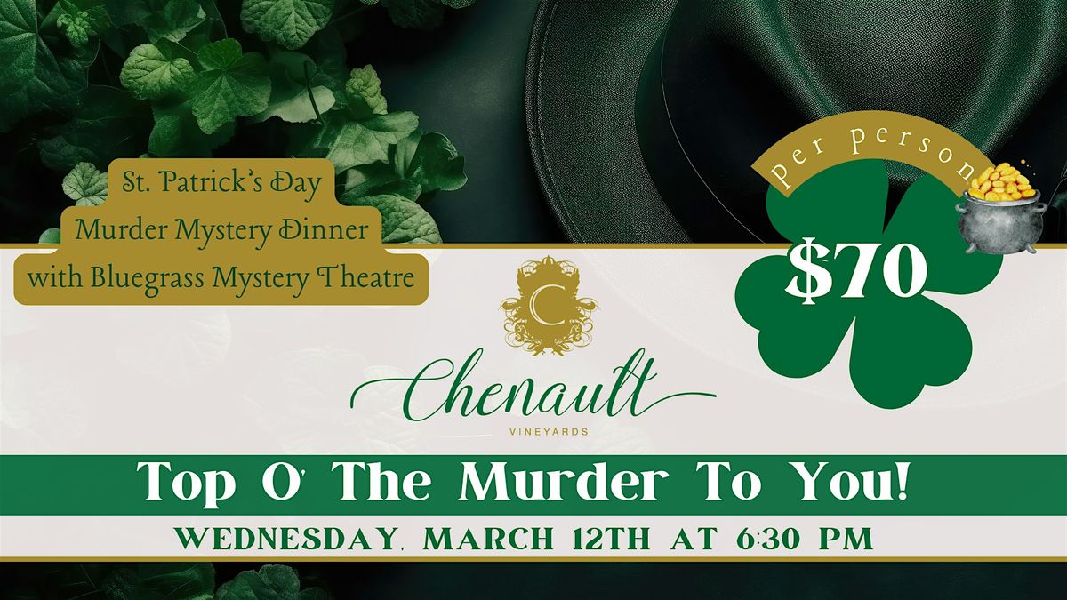 St. Patrick's M**der Mystery Dinner