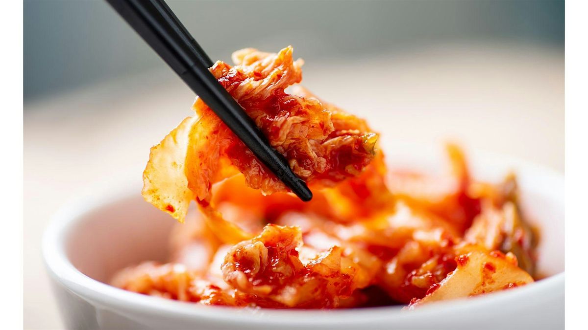 The Art of Kimchi: A Hands-On Fermentation Workshop