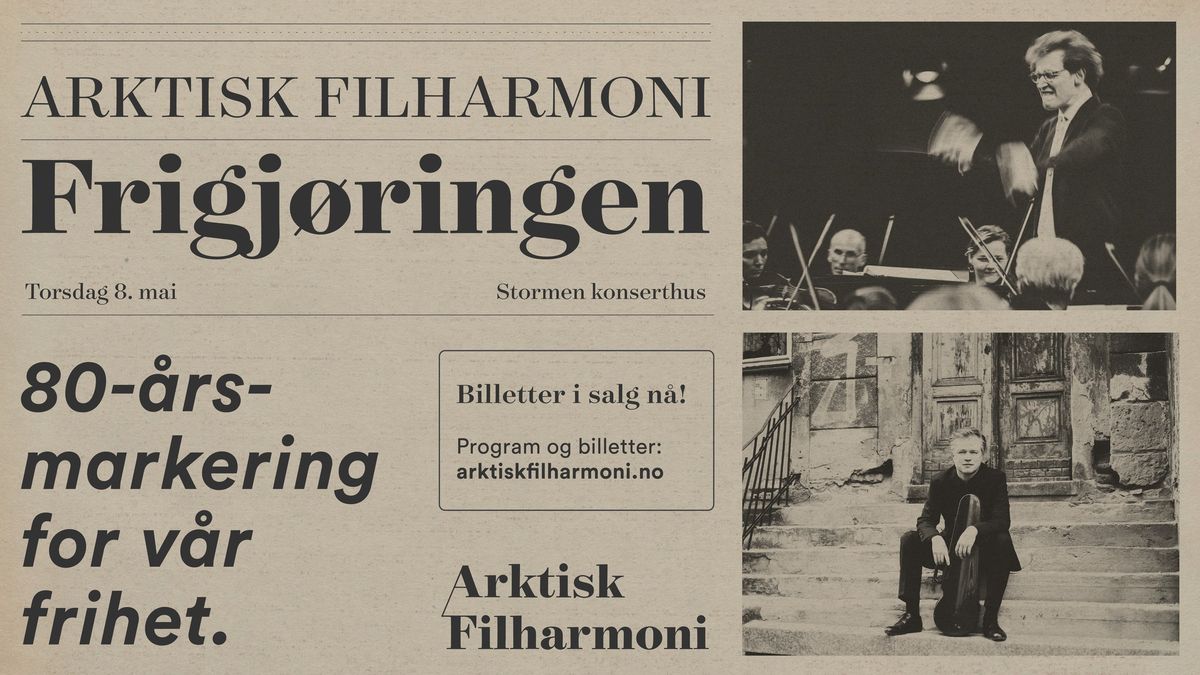 Arktisk Filharmoni: Frigj\u00f8ringen 