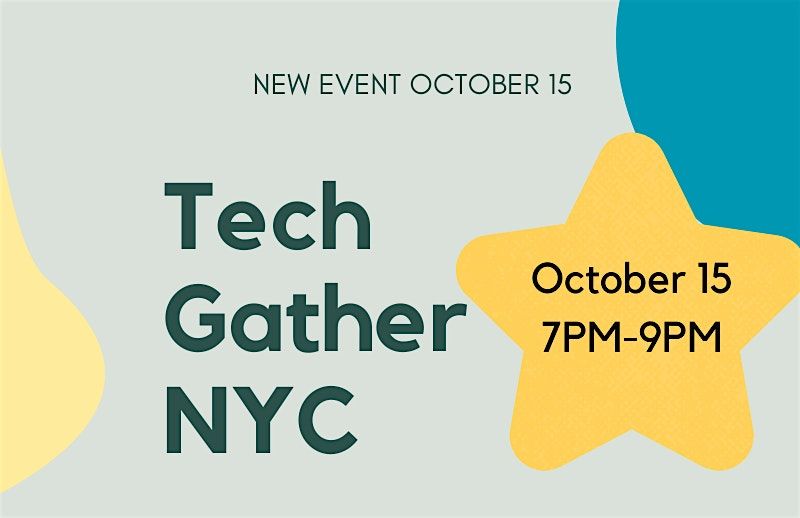 Tech Gather NYC October Meetup
