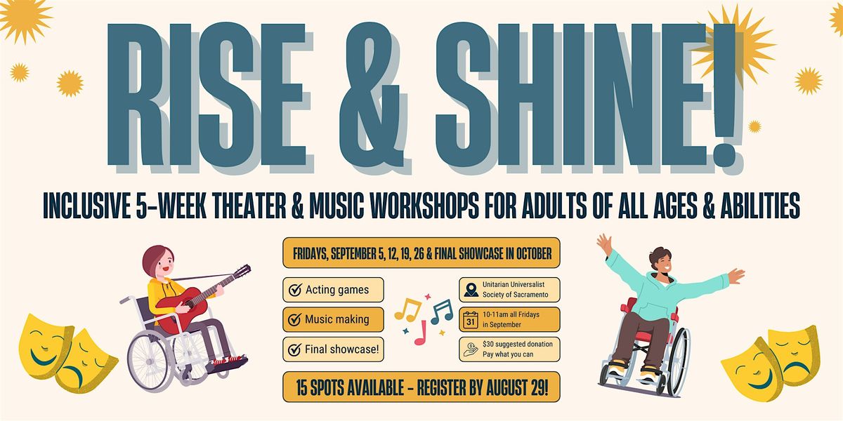 Rise & Shine! Theater & Music Workshop Series for Adults of All Abilities