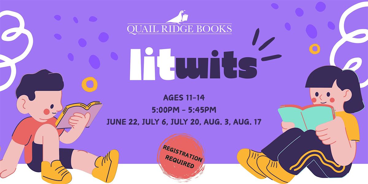 Lit Wits Summer Book Club 2026 (AGES 11-14)
