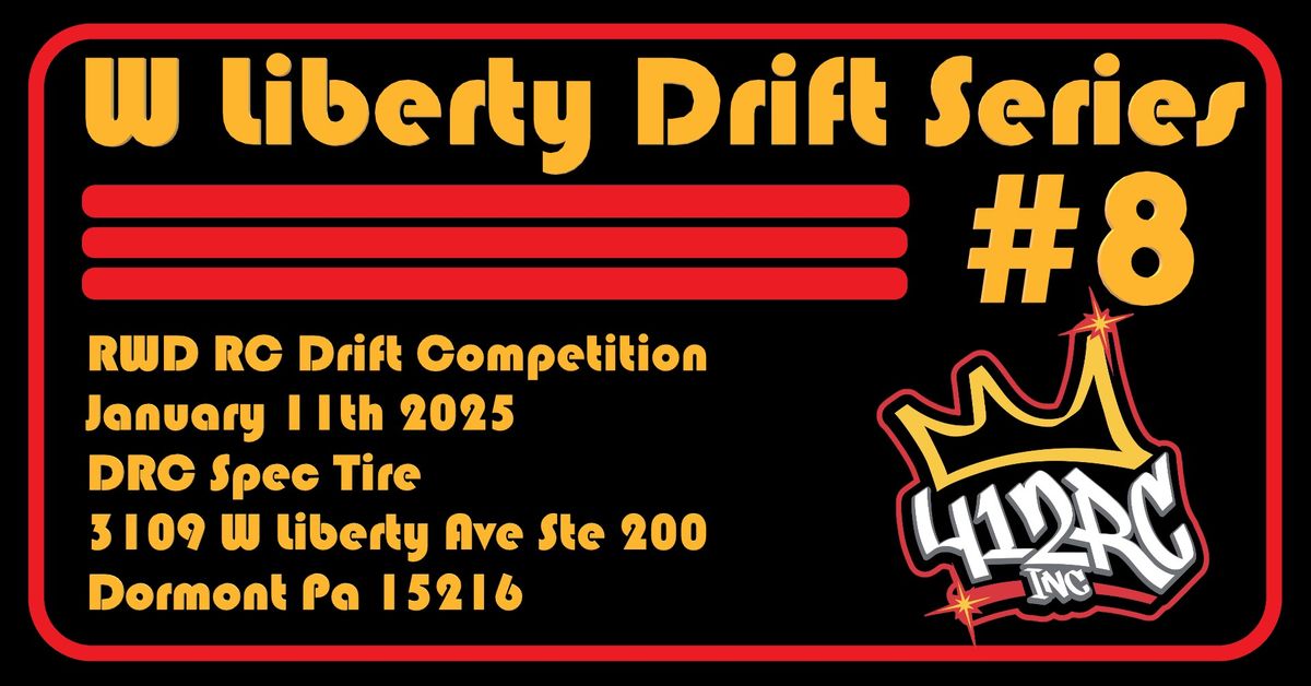 W Liberty Drift Series - Event #8