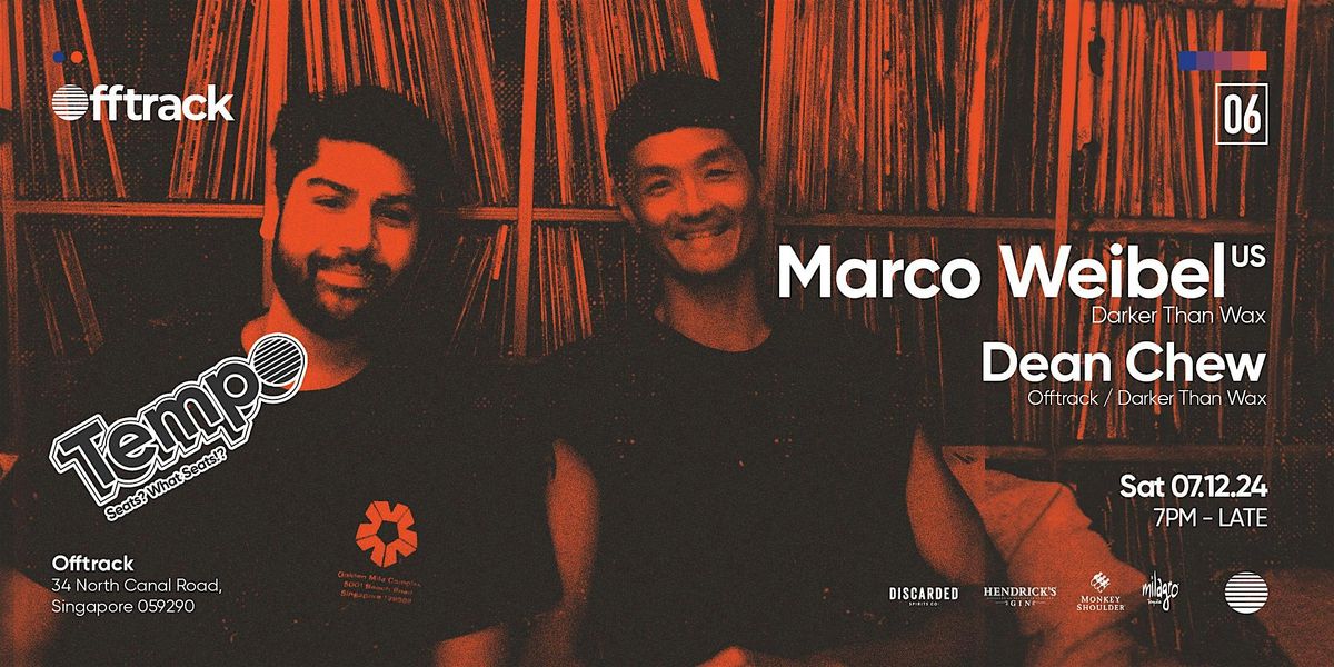 TEMPO 06 ft Marco Weibel b2b Dean Chew