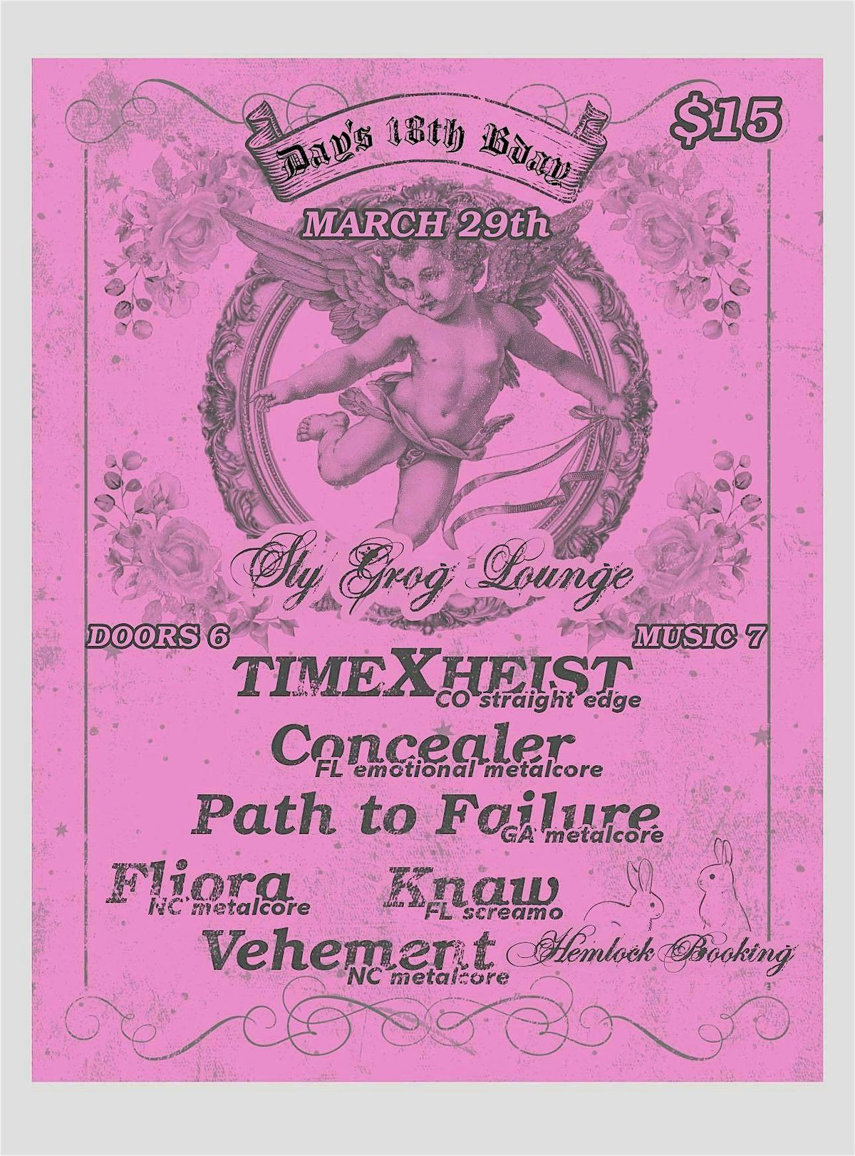 3\/29 - Time X Heist\/Concealer\/Fliora\/Path to Failure\/Knaw\/Vehement