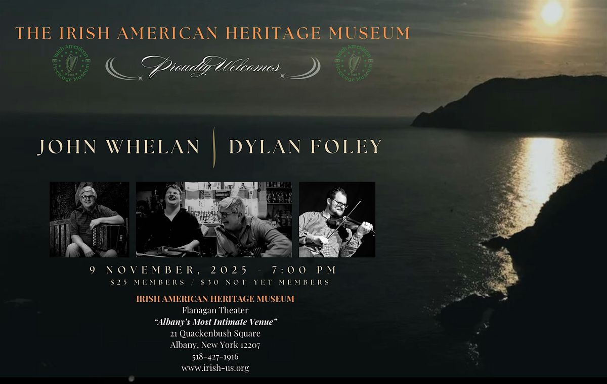 IAHM 2025 Trad\/Folk Performance Series: JOHN WHELAN AND DYLAN FOLEY