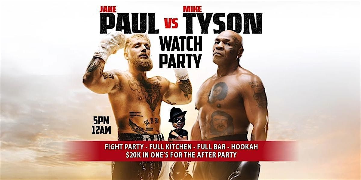 Paul VS Tyson Watch Party and After Show