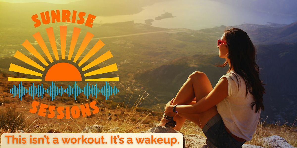 Sunrise Sessions II:  Soul Connection Series