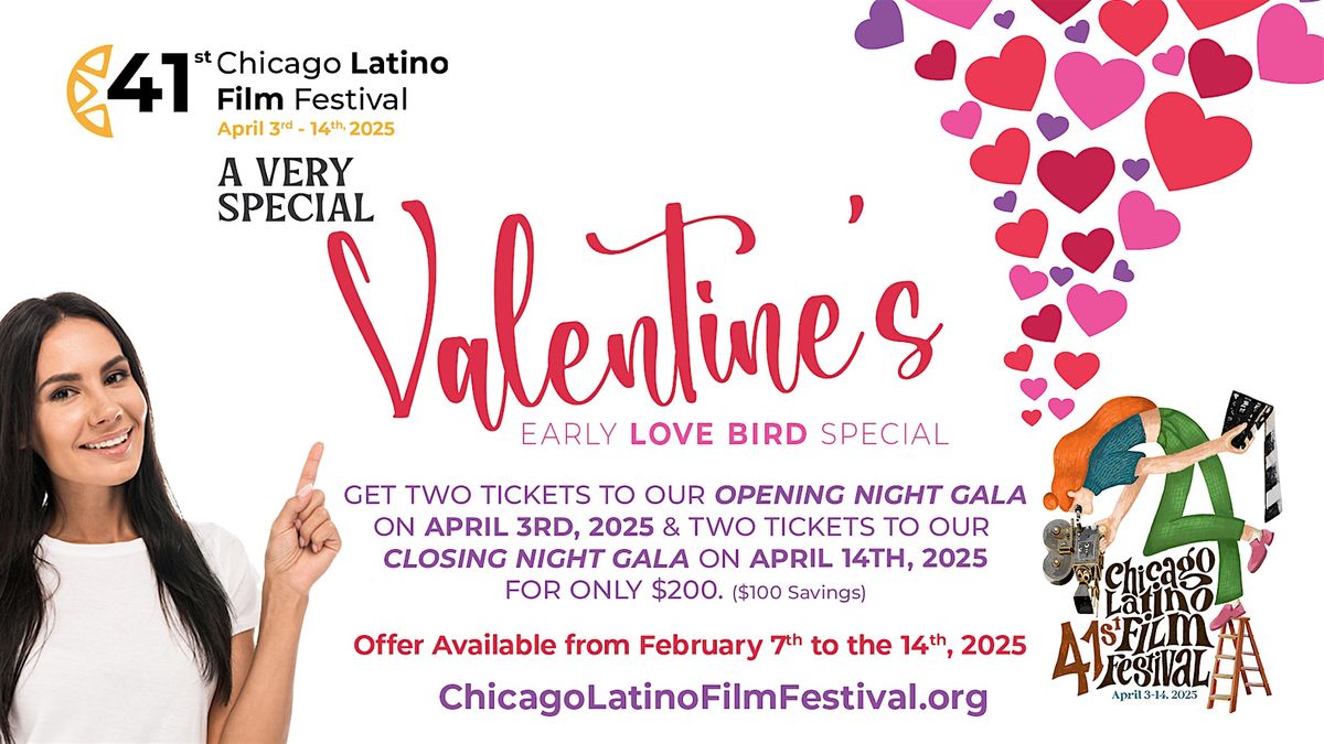 CELEBRATING VALENTINE'S  the Chicago Latino Film Festival Way