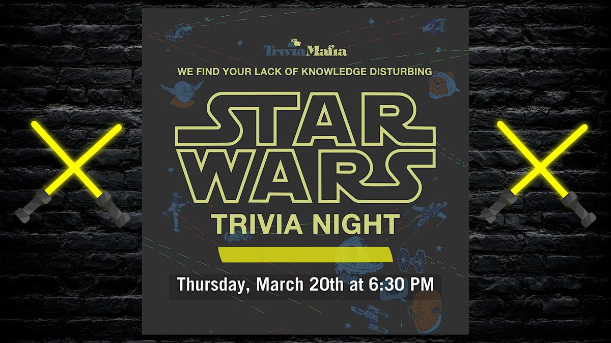 Themed Trivia: STAR WARS