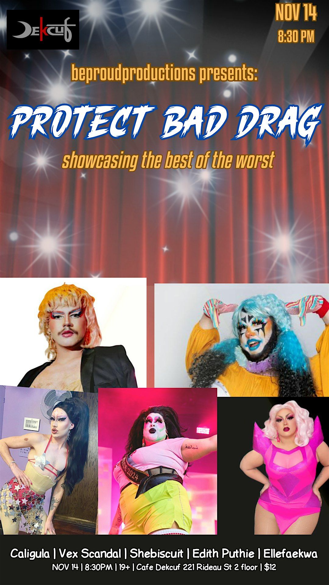 Protect Bad Drag: showcasing the best of the worst