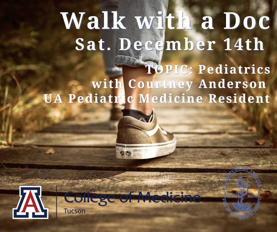 Walk with a Doc with Courtney Anderson, UA Pediatric Medicine Resident 