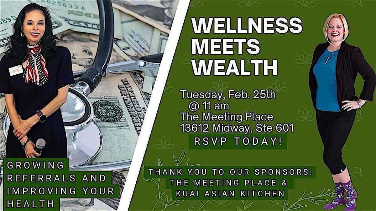 Wellness Meets Wealth