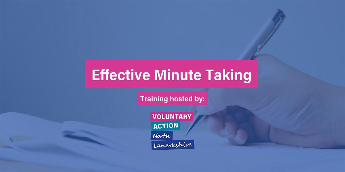 VANL Training: Effective Minute Taking