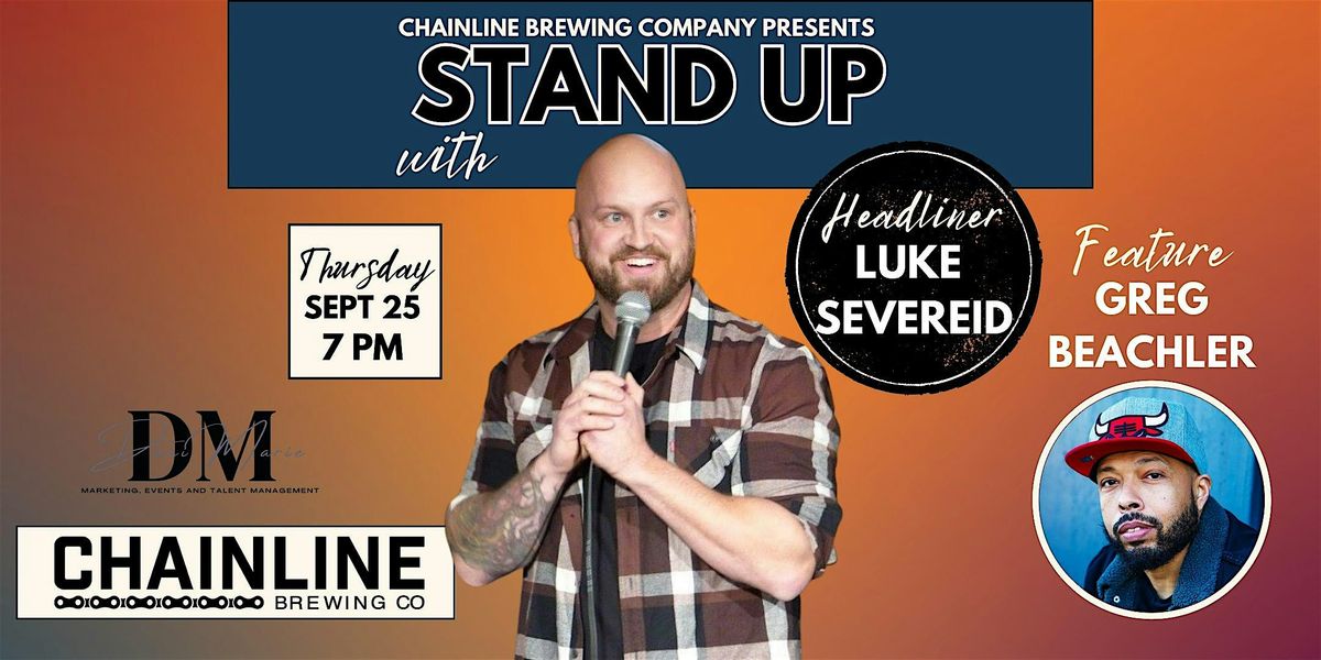Stand Up Comedy with Luke Severeid @ Chainline Brewing Company