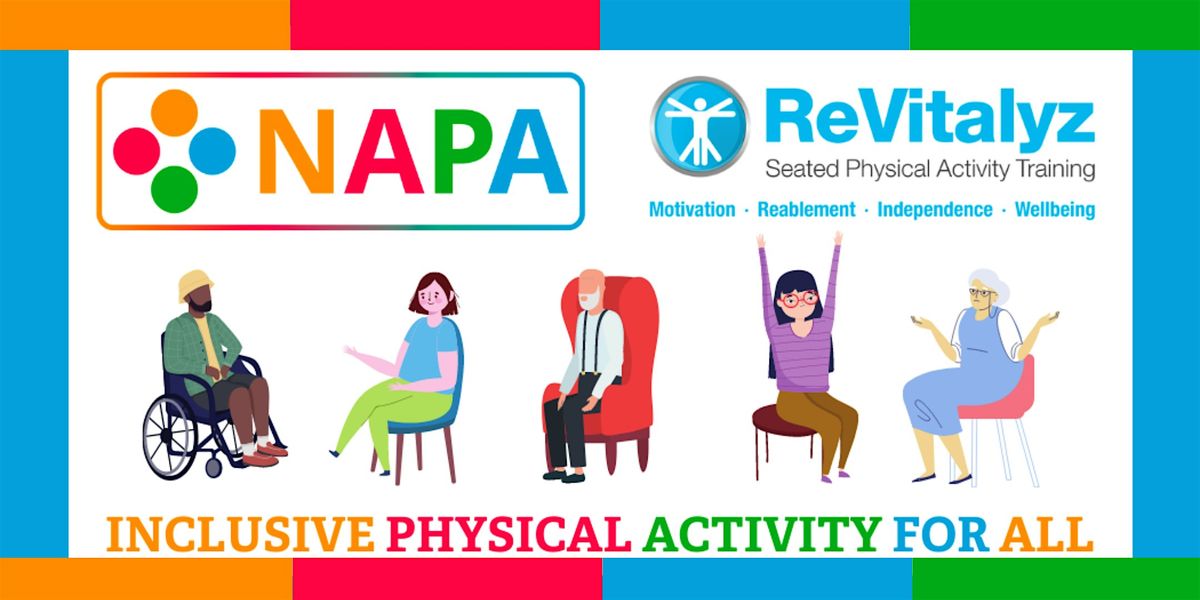 NAPA ReVitalyz: Seated Physical Activity Training for Activity & Care Teams