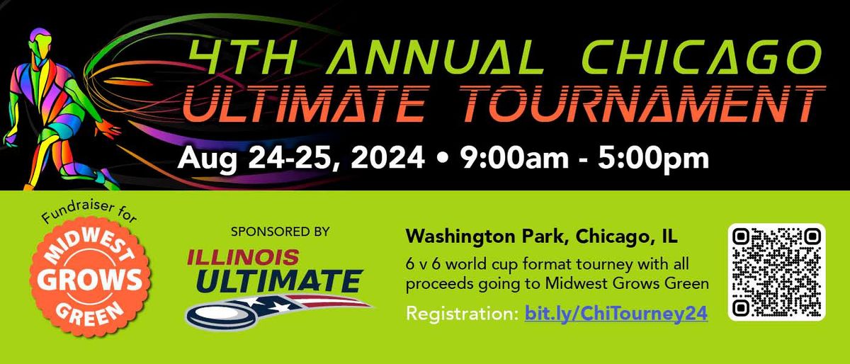 The 4th Annual Chicago Ultimate Tournament