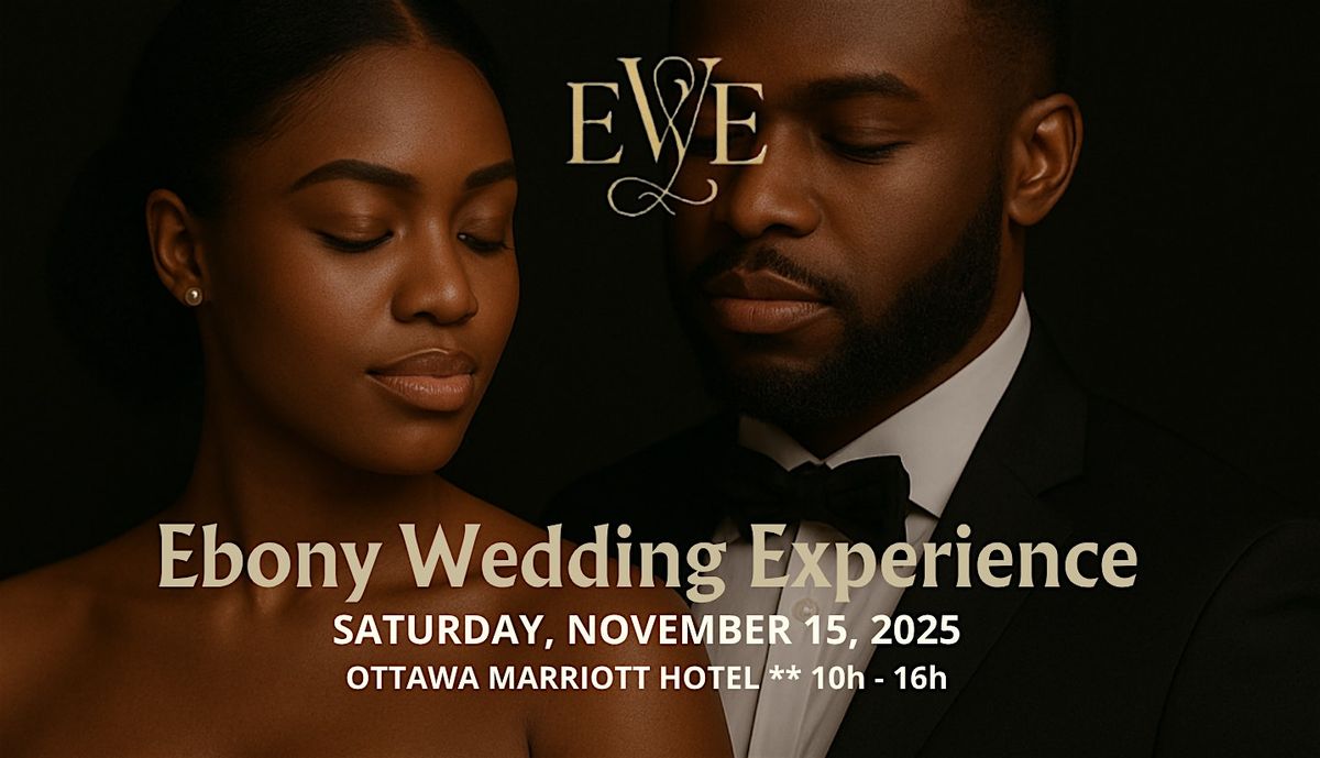 Ebony Wedding Experience