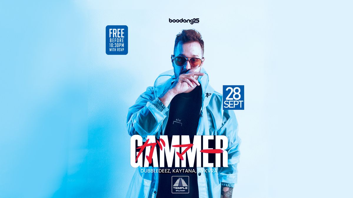 Gammer- Free before 10:30pm w\/ RSVP- Temple Ballroom