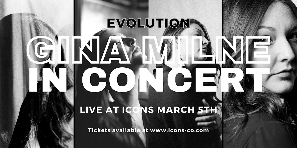 Evolution - Gina Milne In Concert