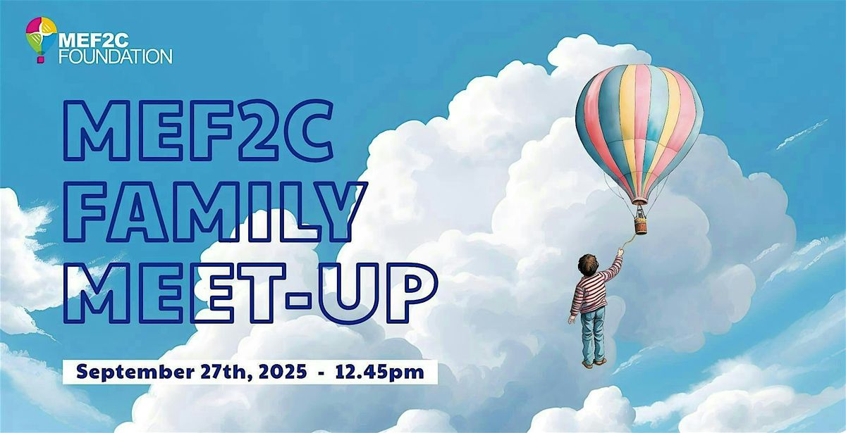 MEF2C FAMILY MEET-UP 2025
