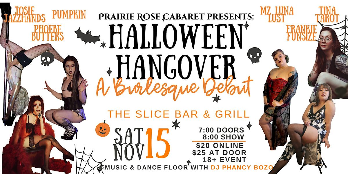 Halloween Hangover: A Burlesque Debut