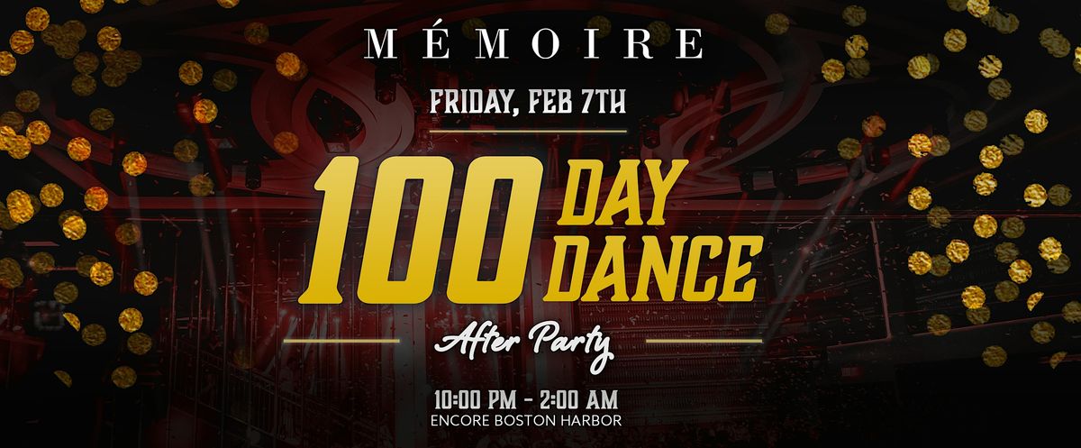 100 DAYS DANCE AFTER PARTY