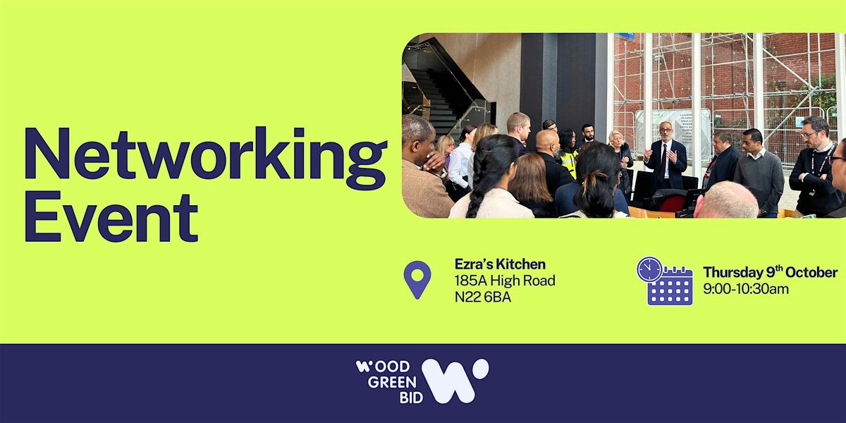 Wood Green BID Networking Event