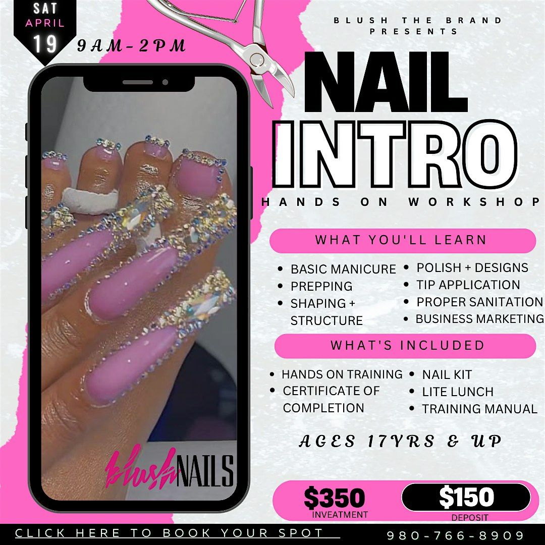 THE NAIL INTRO CLASS HOSTED BUT BLUSH THE BRAND