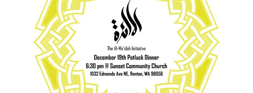 Potluck dinner for Christians and Muslims - Dec 19th