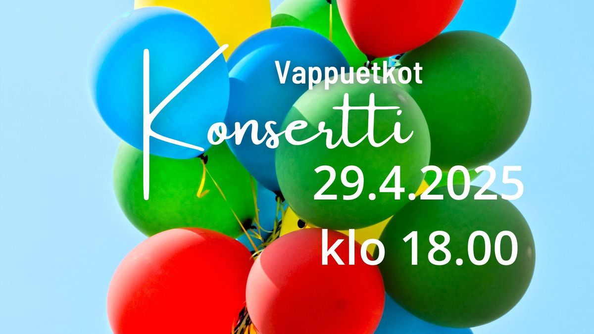 Vappuetkot -konsertti