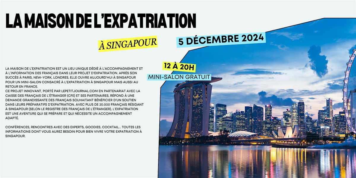 La Maison de l'expatriation \u00e0 Singapour