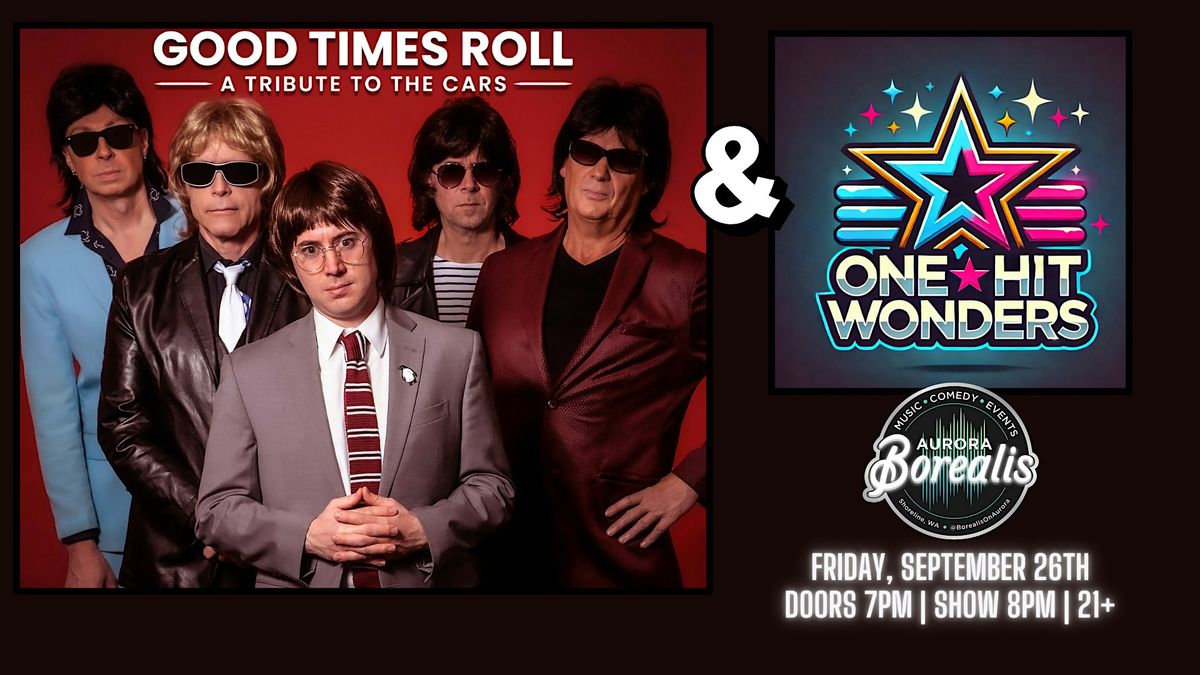 Good Times Roll: A Tribute to The Cars + One-Hit Wonders