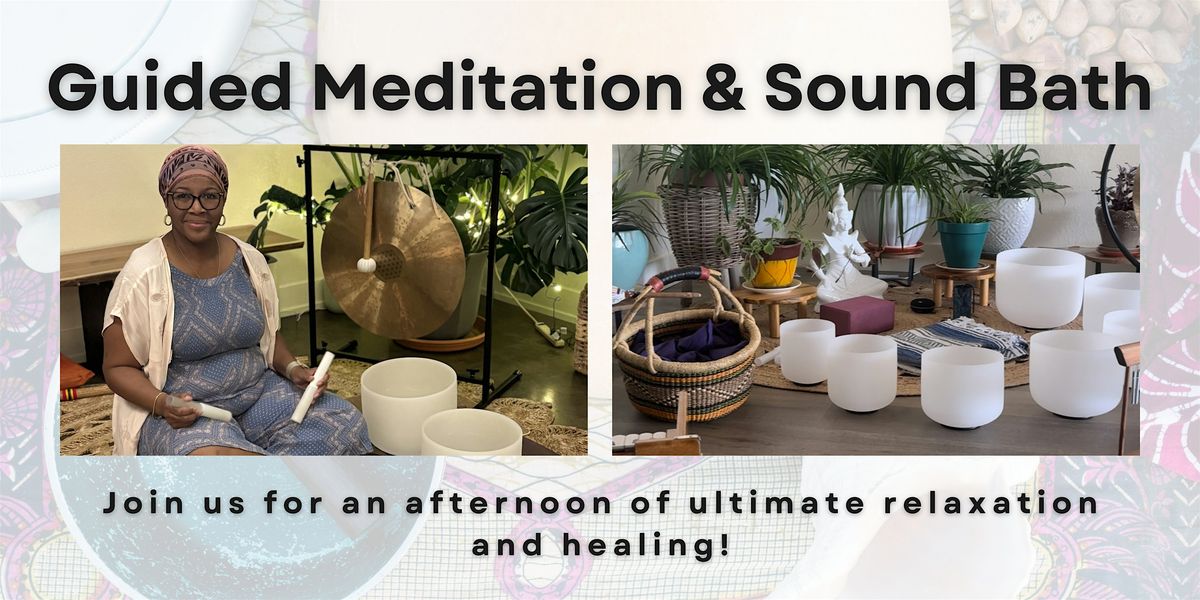 Guided Meditation & a Touch of Sound Healing