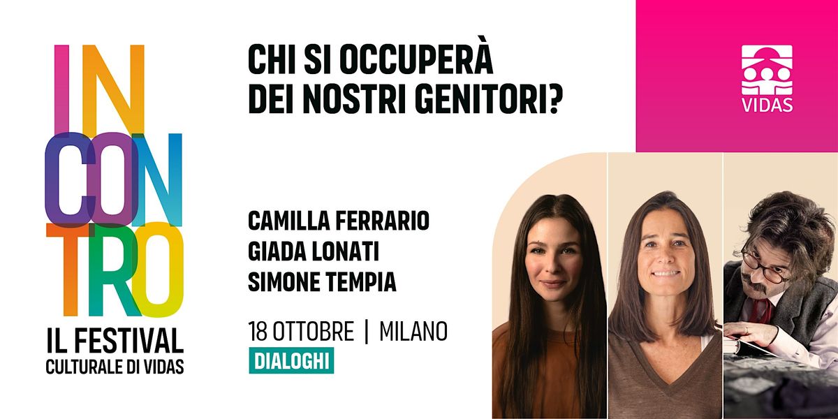Chi si occuper\u00e0 dei nostri genitori? | Festival INCONTRO 2025