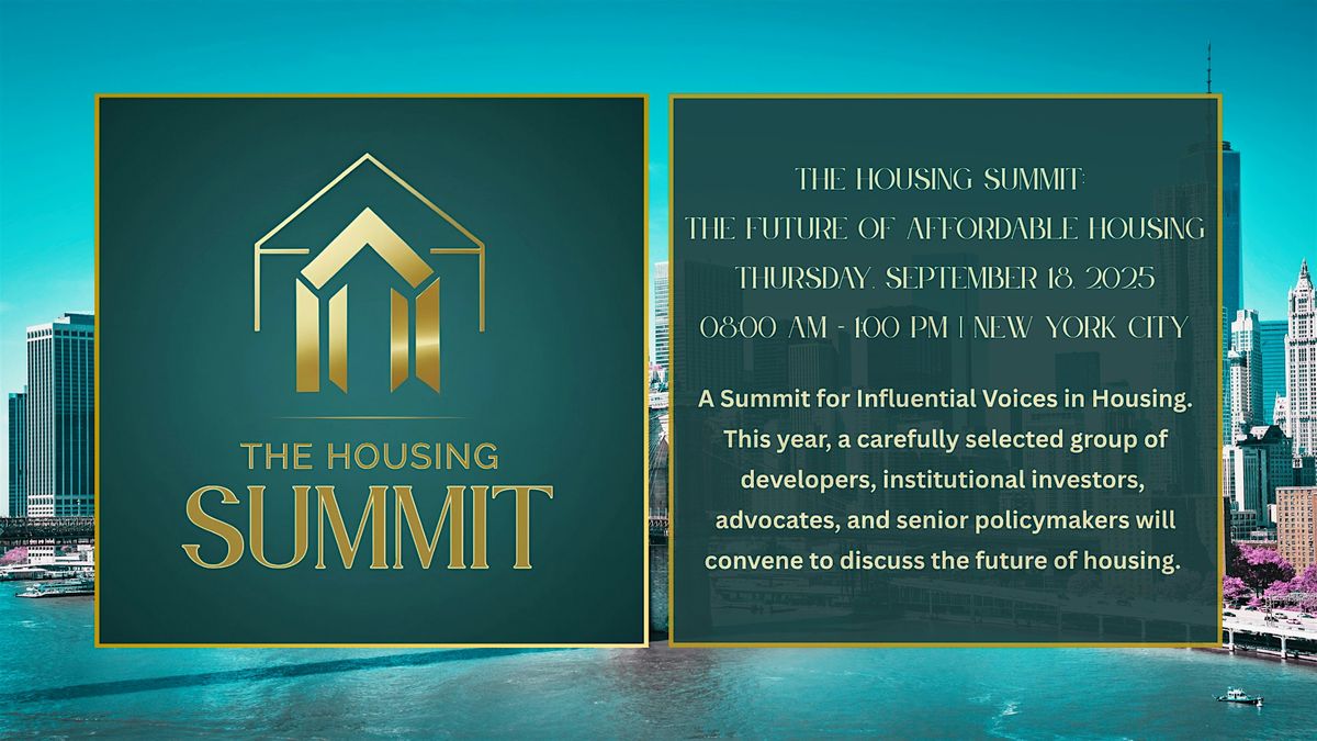 The Housing Summit: The Future of Affordable Housing - New York City