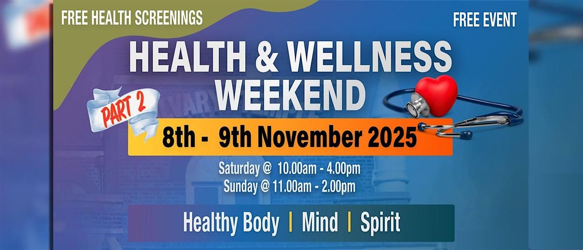 Health & Wellness Weekend Part 2