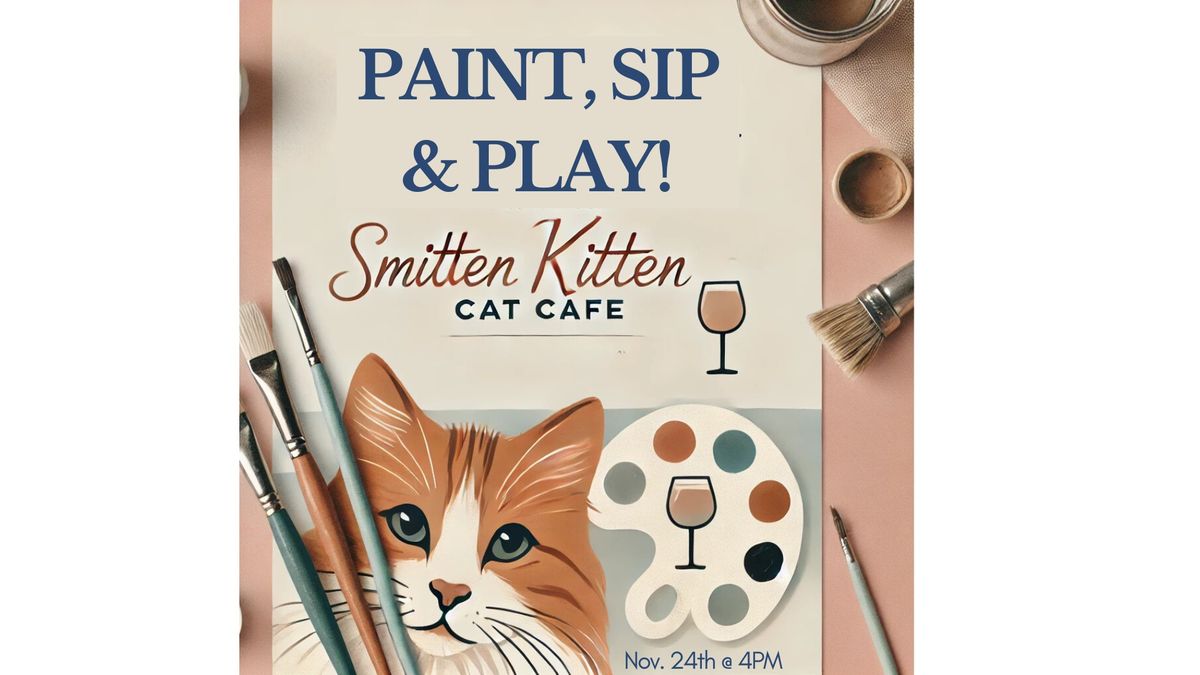 Purr, Paint and Sip!!