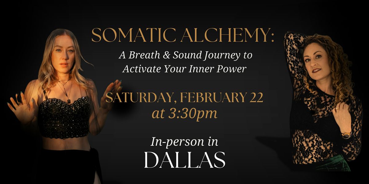 Somatic Alchemy: A Breath & Sound Journey to Activate Your Inner Power