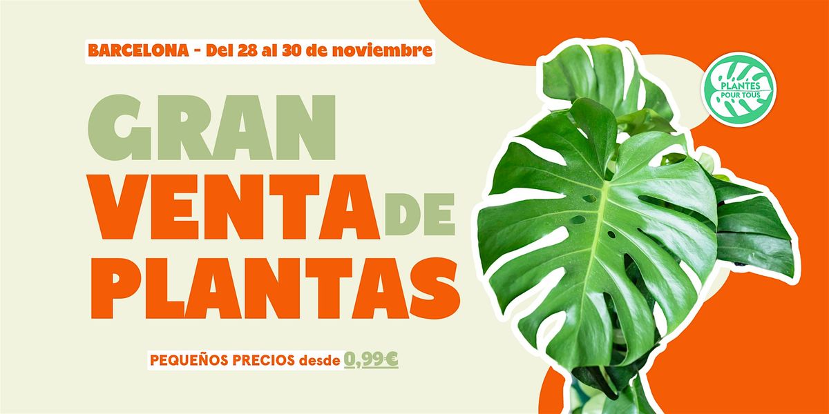 Gran Venta de Plantas - Barcelona