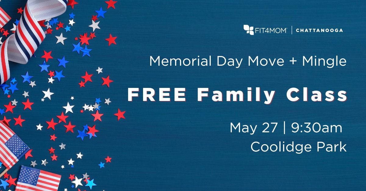 Memorial Day Move + Mingle: FREE Family Class