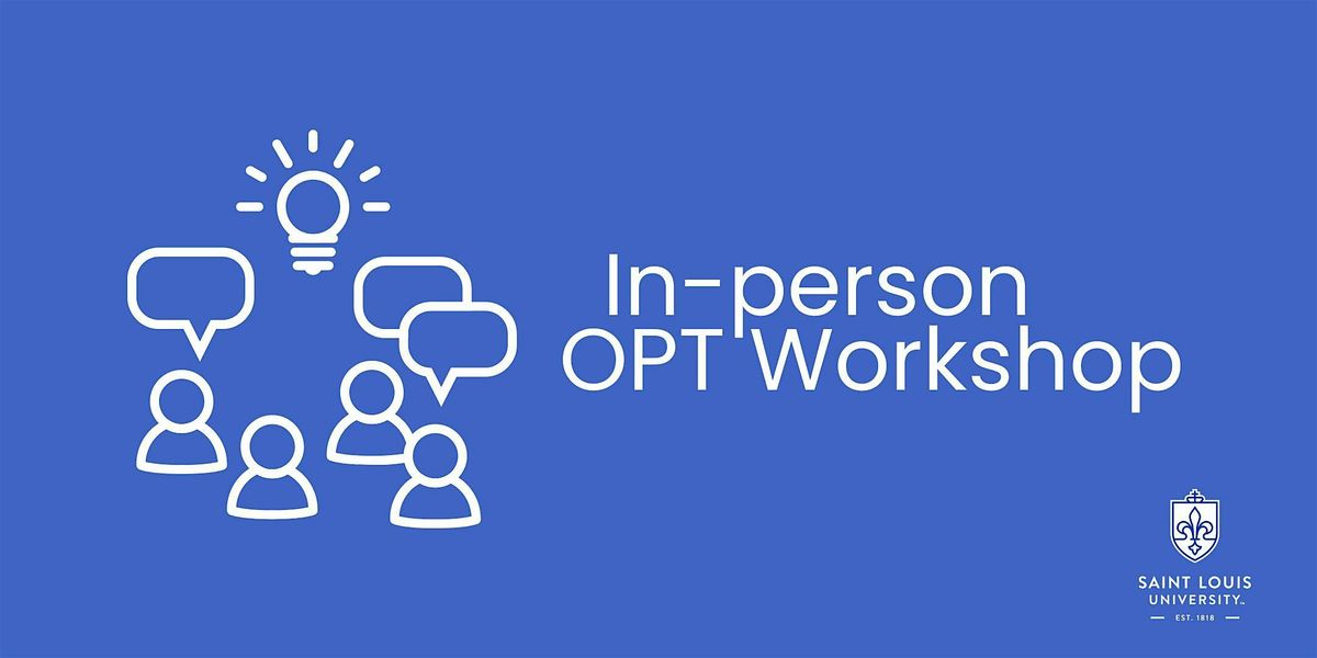 OPT Workshop for Fall 2024 Graduates (In-person)