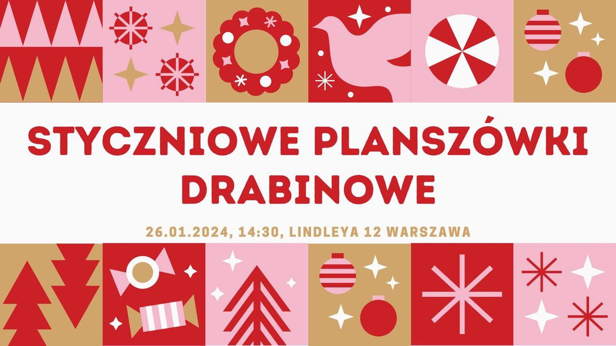 Styczniowe Plansz\u00f3wki Drabinowe