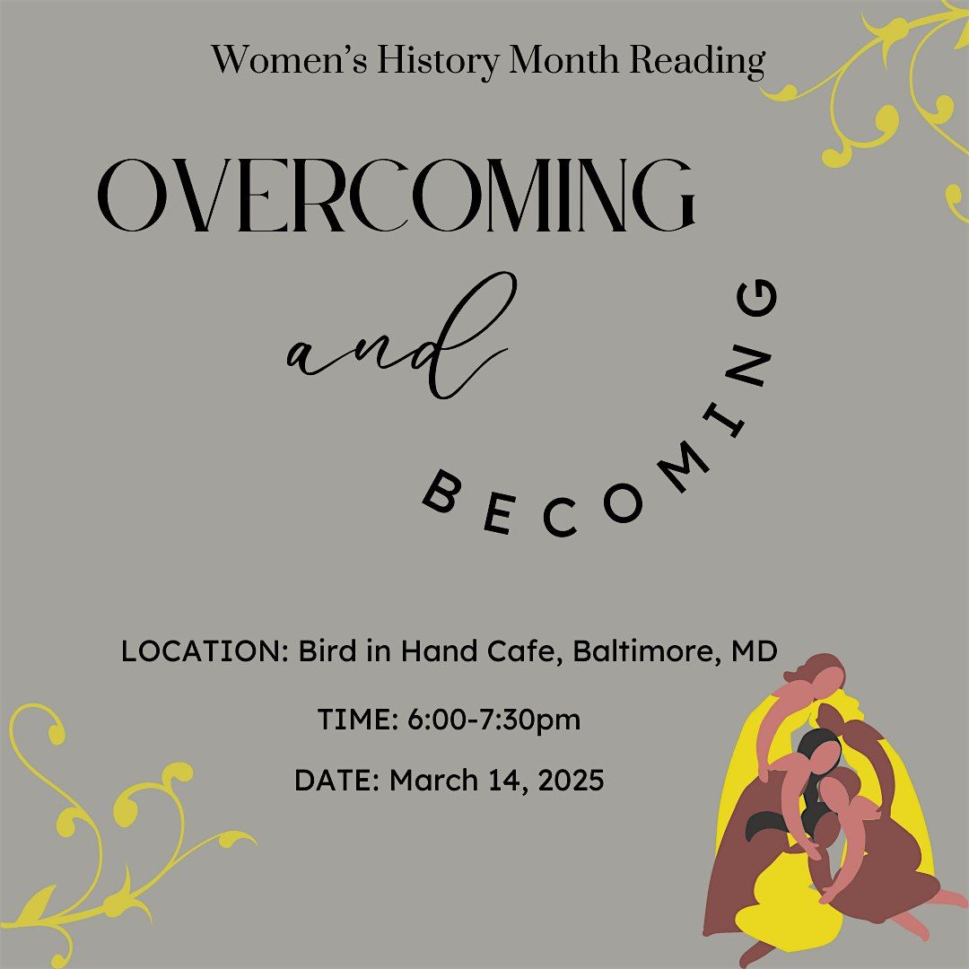 Overcoming and Becoming: A Women's History Month Reading